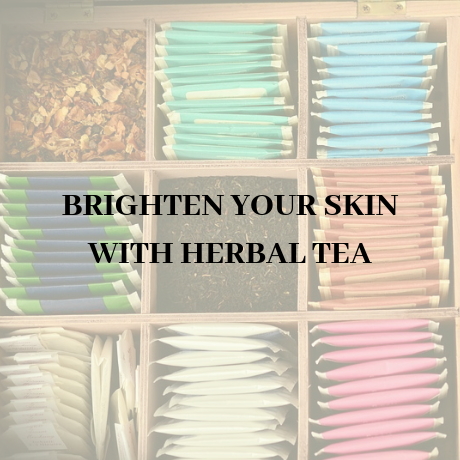 BRIGHTEN YOUR SKIN WITH HERBAL TEA